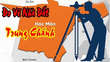 Dịch Vụ Đo Vẽ Nhà Đất Xã Trung Chánh, Hóc Môn - Chuyên Nghiệp, Chính Xác, Nhanh Chóng